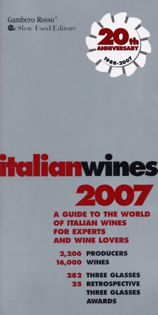 Italian Wines : A Guide to the World of Italian Wine for Experts and Wine Lovers, Paperback Book
