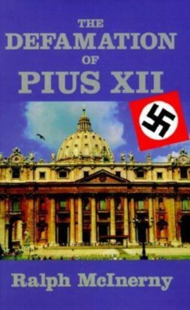 Defamation Of Pius XII, Hardback Book