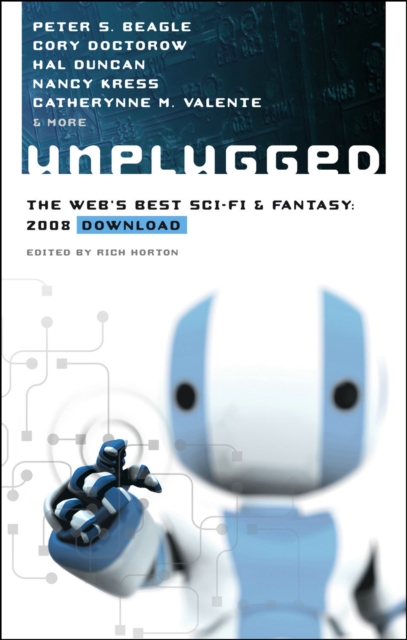 Unplugged: The Web's Best Sci-Fi & Fantasy - 2008 Download, Paperback / softback Book