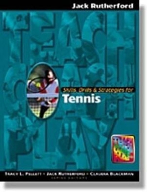 Skills, Drills & Strategies for Tennis, Paperback / softback Book