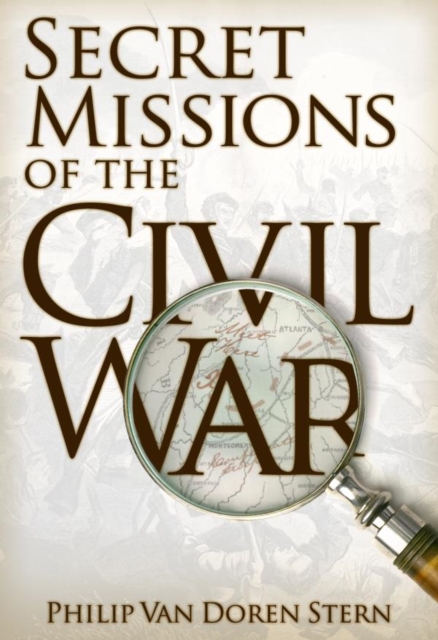Secret Missions of the Civil War, EPUB eBook