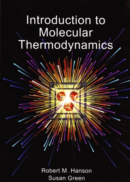 Introduction to Molecular Thermodynamics, Paperback / softback Book