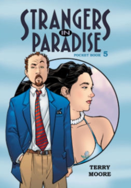 Strangers in Paradise : Pocket Book Bk. 5, Paperback Book