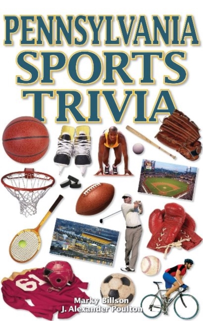 Pennsylvania Sports Trivia, Paperback / softback Book