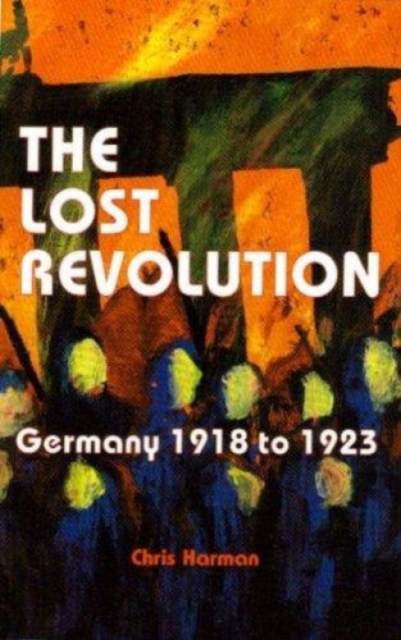 The Lost Revolution, Paperback / softback Book