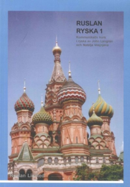 Ruslan Ryska 1: Kommunikativ Kurs I Ryska, Mixed media product Book