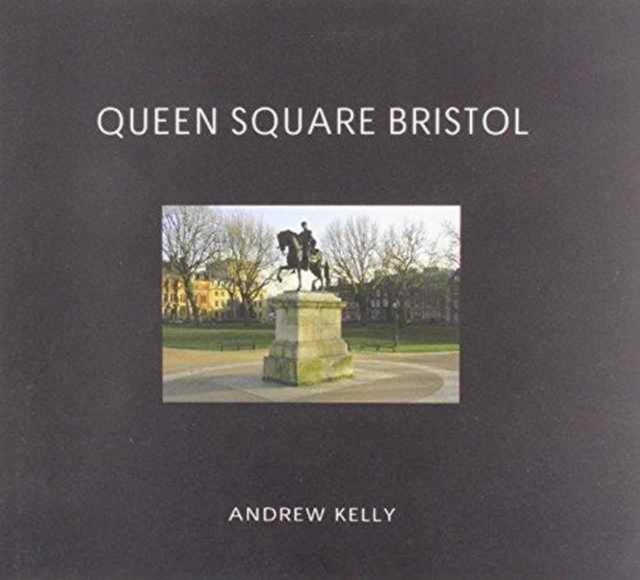 Queen Square : Bristol, Paperback / softback Book