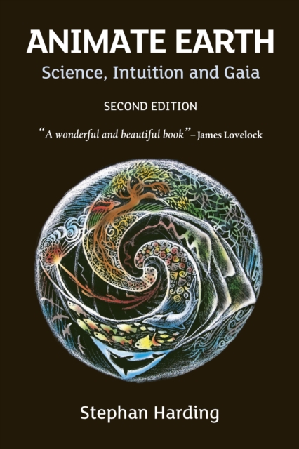Animate Earth : Science, Intuition and Gaia, Paperback / softback Book