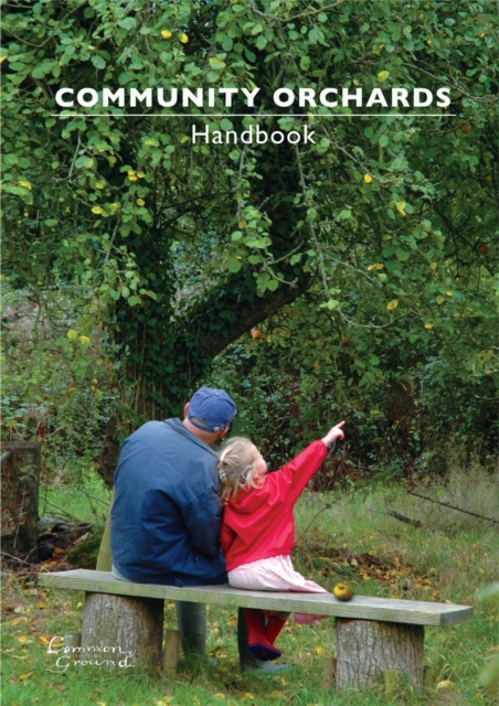 Community Orchards Handbook, Paperback / softback Book