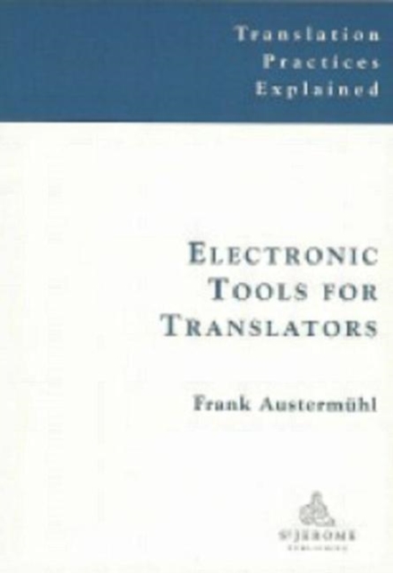 Electronic Tools for Translators, Paperback / softback Book