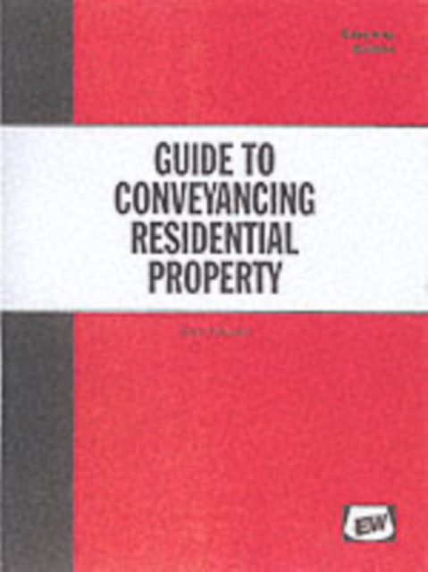 A Guide to Conveyancing Residential Property, Paperback Book