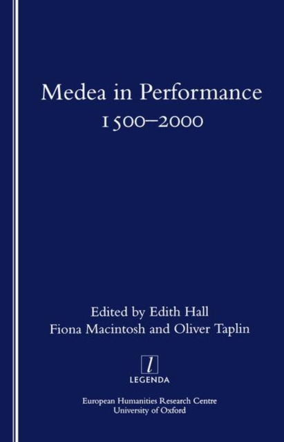Medea in Performance 1500-2000, Paperback / softback Book