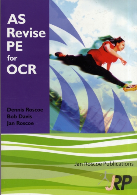 AS Revise PE for OCR : A Level Physical Education Student Revision Guide, Paperback Book