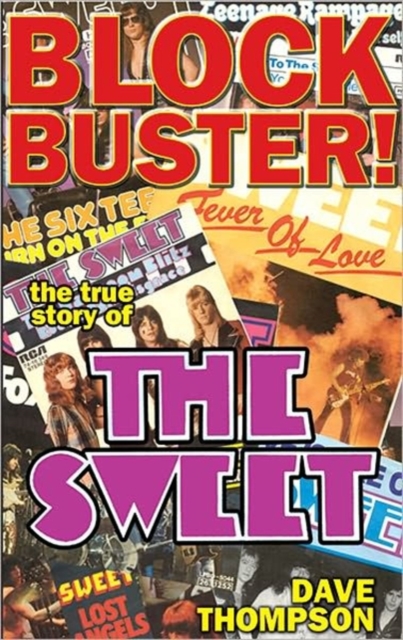 Blockbuster! : The True Story of the Sweet, Paperback / softback Book