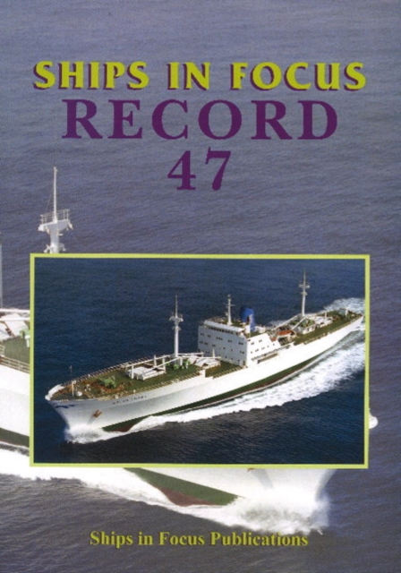 Ships in Focus Record 47, Paperback / softback Book