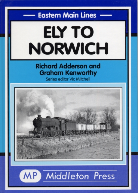 Ely to Norwich, Hardback Book