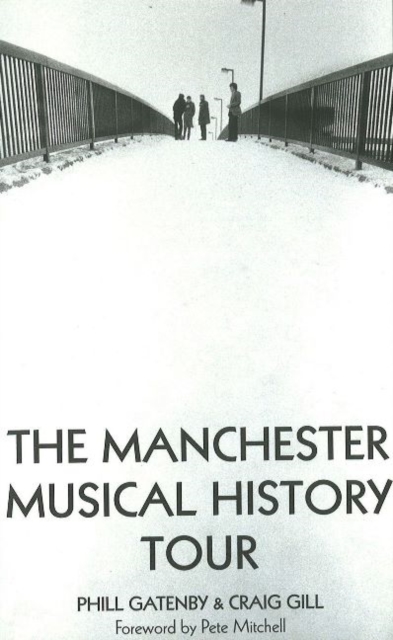 Manchester Musical History Tour, Paperback / softback Book