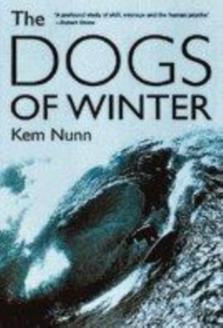 Dogs Of Winter, Paperback / softback Book