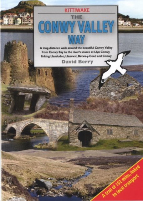 Conwy Valley Way, The, Paperback / softback Book
