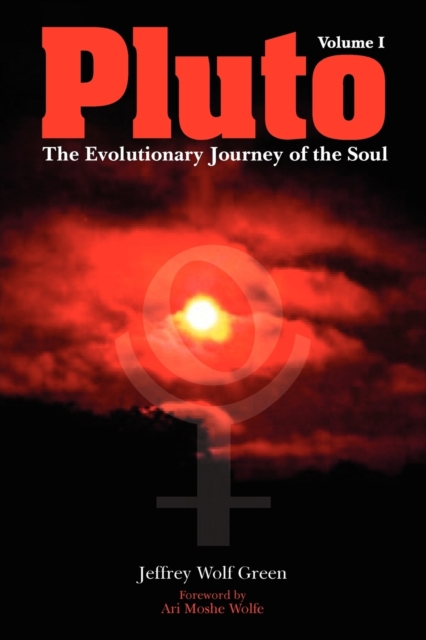 Pluto: The Evolutionary Journey of the Soul : Volume 1, Paperback / softback Book