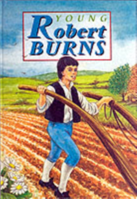Young Robert Burns, Hardback Book