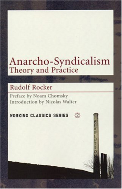 Anarcho-syndicalism : Theory and Practice, Paperback / softback Book
