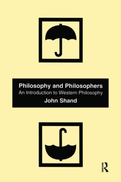 Philosophy and Philosophers : An Introduction to Western Philosophy, Paperback / softback Book