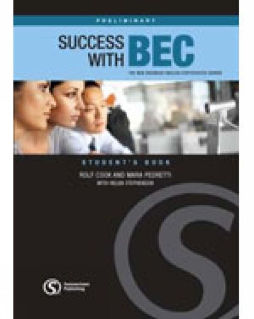 Success with BEC Preliminary : The New Business English Certificates Course, Paperback / softback Book