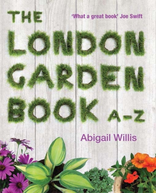 The London Garden Book A-Z, Paperback Book