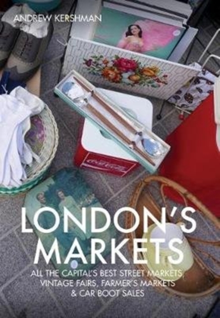London's Markets, Paperback / softback Book