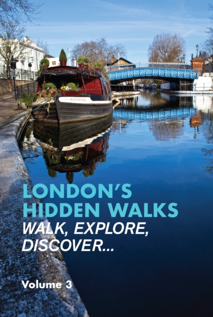 London's Hidden Walks: Volume 3, Paperback / softback Book