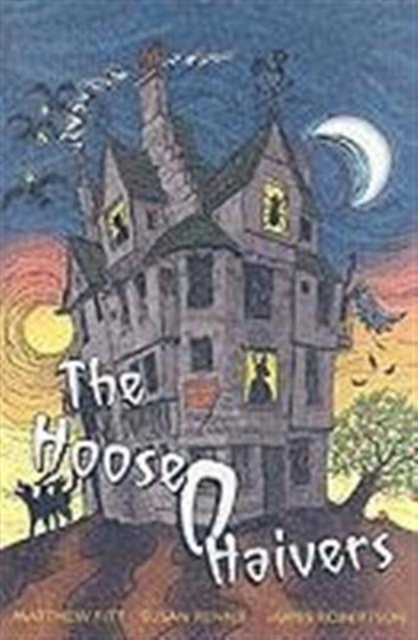 The Hoose o Haivers, Hardback Book