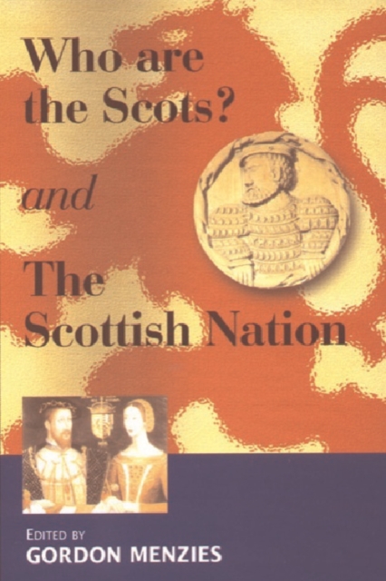 Who are the Scots : and, The Scottish Nation, Paperback / softback Book