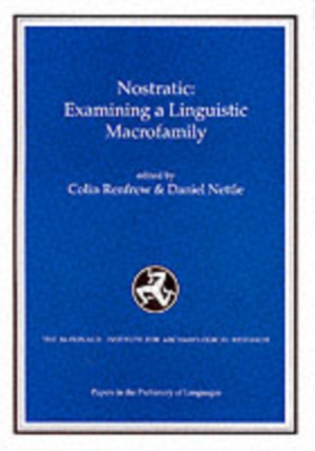 Nostratic : Examining a Linguistic Macrofamily, Paperback / softback Book