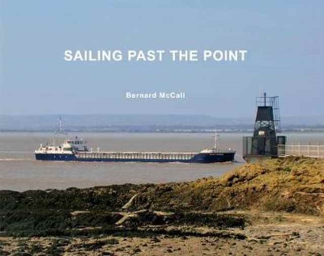 Sailing Past the Point, Hardback Book