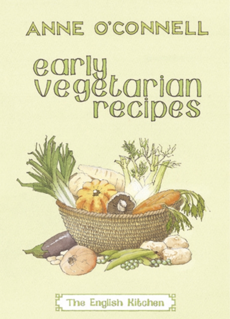 Early Vegetarian Recipes, Paperback / softback Book