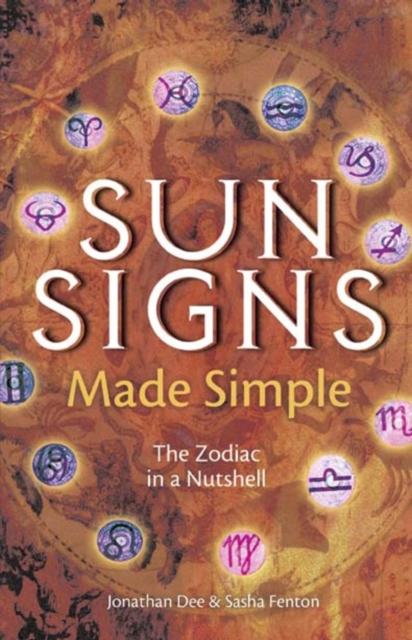 Sun Signs Made Simple : The Zodiac in a Nutshell, Paperback Book