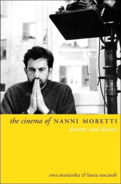 The Cinema of Nanni Moretti, Paperback / softback Book