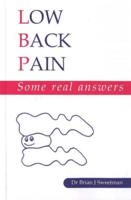 Low back pain : Some real answers, Paperback / softback Book