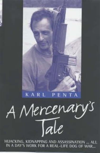 A Mercenary's Tale, Hardback Book