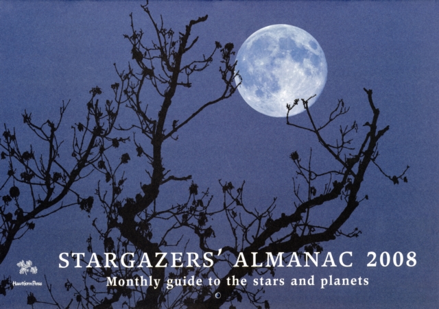Stargazers' Almanac : Monthly Guide to the Stars and Planets, Paperback Book