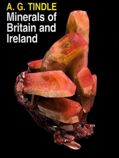 Minerals of Britain and Ireland, Hardback Book