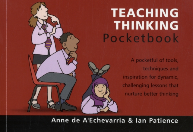 Teaching Thinking Pocketbook : Teaching Thinking Pocketbook, Paperback / softback Book