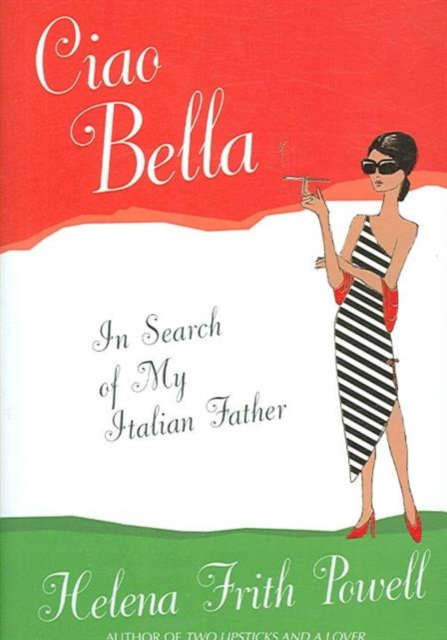 Ciao Bella, Hardback Book