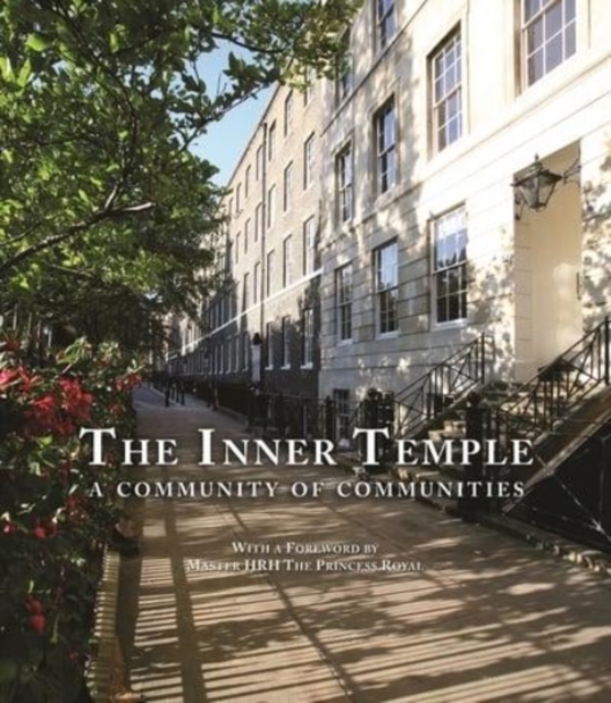 The Inner Temple - A Community of Communities, Hardback Book