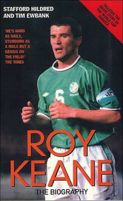 Roy Keane : The Biography, Paperback / softback Book