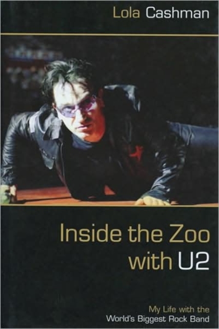 Inside the Zoo with "U2", Hardback Book