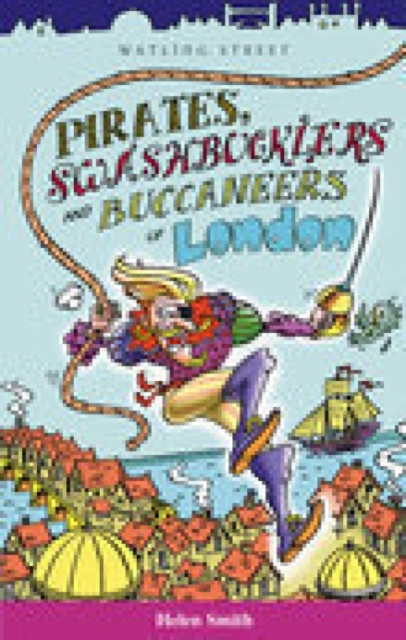 Pirats, Swashbucklers & Buccaneers, Paperback / softback Book