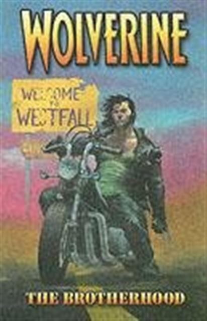 Wolverine : Brotherhood Vol. 1, Paperback / softback Book
