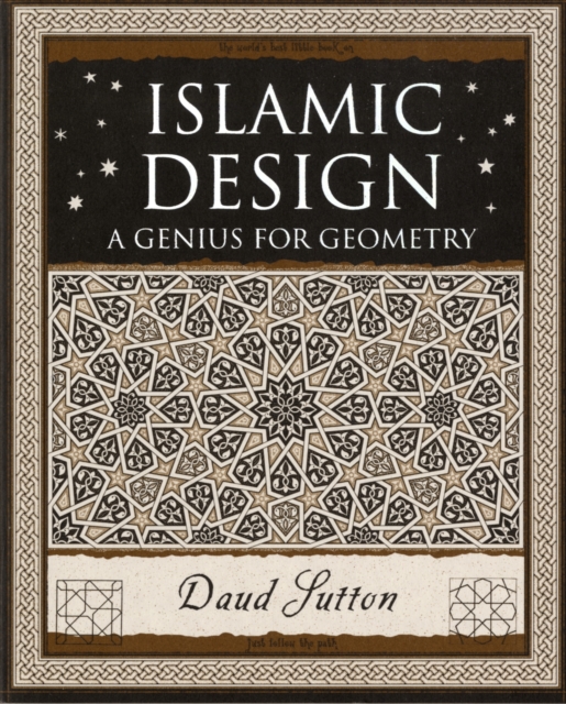 Islamic Design : A Genius for Geometry, Paperback / softback Book
